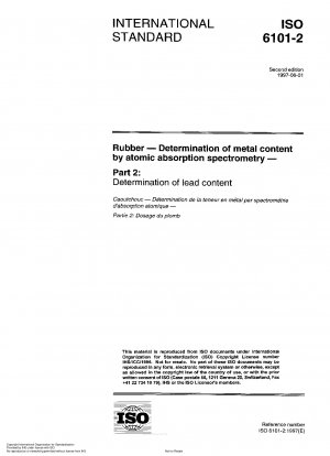 Rubber - Determination of metal content by atomic absorption spectrometry - Part 2: Determination of lead content