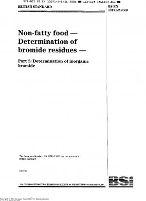 Non-fatty food - Determination of bromide residues - Part 2: Determination of inorganic bromide