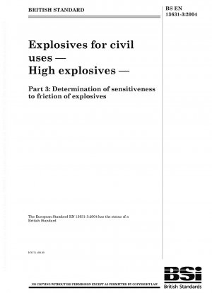 Explosives for civil uses - High explosives - Determination of sensitiveness to friction of explosives