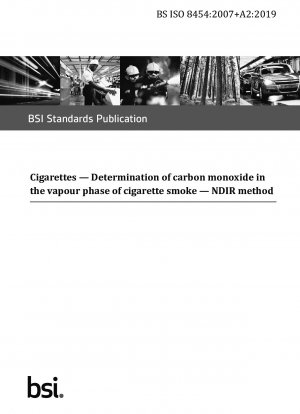 Cigarettes. Determination of carbon monoxide in the vapour phase of cigarette smoke. NDIR method