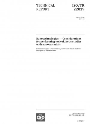 Nanotechnologies — Considerations for performing toxicokinetic studies with nanomaterials