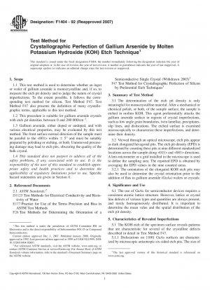 Test Method for  Crystallographic Perfection of Gallium Arsenide by Molten Potassium Hydroxide (KOH) Etch Technique