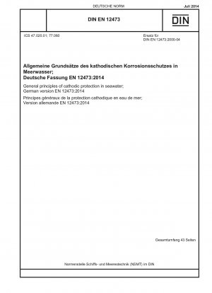 General principles of cathodic protection in seawater; German version EN 12473:2014