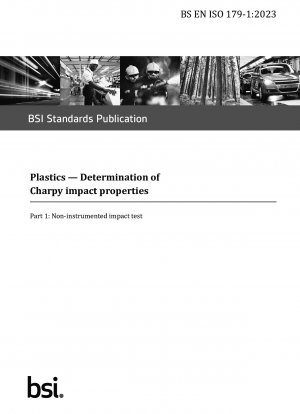 Plastics. Determination of Charpy impact properties Non-instrumented impact test (British Standard)