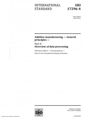 Additive manufacturing - General principles - Part 4: Overview of data processing