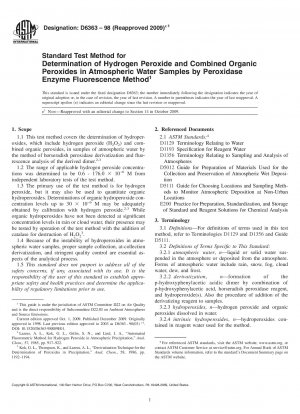 Standard Test Method for Determination of Hydrogen Peroxide and Combined Organic Peroxides in Atmospheric Water Samples by Peroxidase Enzyme Fluorescence Method