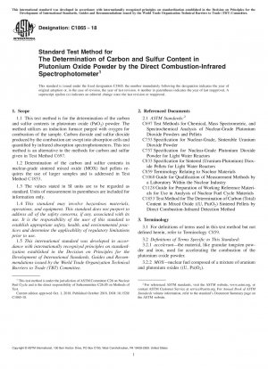 Standard Test Method for The Determination of Carbon and Sulfur Content in Plutonium Oxide Powder by the Direct Combustion-Infrared Spectrophotometer
