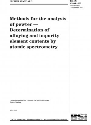 Methods for the analysis of pewter. Determination of alloying and impurity element contents by atomic spectrometry