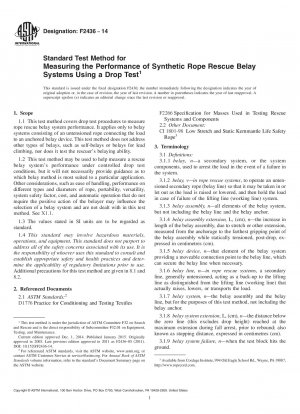 Standard Test Method for  Measuring the Performance of Synthetic Rope Rescue Belay Systems  Using a Drop Test