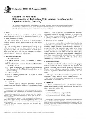 Standard Test Method for  Determination of Technetium-99 in Uranium Hexafluoride by Liquid  Scintillation Counting